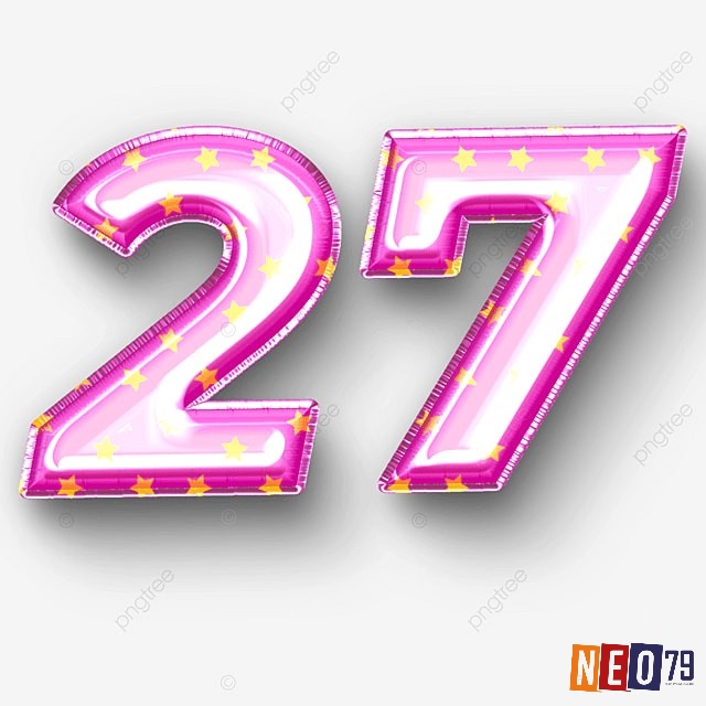Số 27 mang ý nghĩa quan trọng để xây dựng một cuộc sống ý nghĩa và thành công.